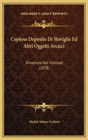 Copioso Deposito Di Stoviglie Ed Altri Oggetti Arcaici: Rinvenuto Nel Viminale (1878)