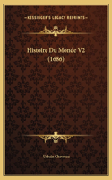 Histoire Du Monde V2 (1686)