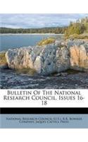 Bulletin of the National Research Council, Issues 16-18