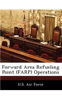 Forward Area Refueling Point (Farp) Operations