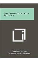 The Eastern Yacht Club Ditty Box