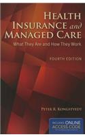 Health Insurance And Managed Care