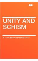 Unity and Schism