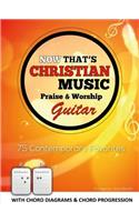 Now That's Christian Music - Guitar