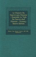 Le Chancre Ou Couvre-Sein Feminin