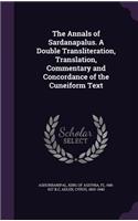 The Annals of Sardanapalus. A Double Transliteration, Translation, Commentary and Concordance of the Cuneiform Text