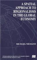 Spatial Approach to Regionalisms in the Global Economy