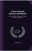 A View Of South America And Mexico