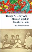 Things As They Are -- Mission Work in Southern India