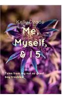 Me, Myself, & I book 5