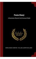 Farm Diary: A Business Record and Account Book