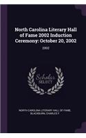 North Carolina Literary Hall of Fame 2002 Induction Ceremony