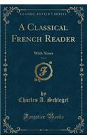 A Classical French Reader, Vol. 1