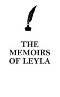 The Memoirs of Leyla Affirmations Workbook Positive Affirmations Workbook Includes: Mentoring Questions, Guidance, Supporting You