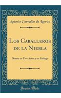 Los Caballeros de la Niebla