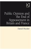 Public Opinion and the End of Appeasement in Britain and France