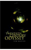 A Twentieth Century Odyssey