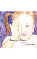 Mommy Kisses