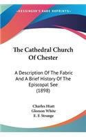 Cathedral Church Of Chester