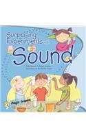 Surprising Experiments with Sound: (Magic Science)