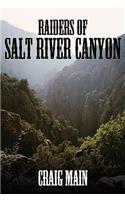 Raiders of Salt River Canyon