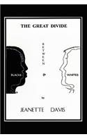 Great Divide Between Blacks & Whites