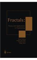Fractals: Theory and Applications in Engineering
