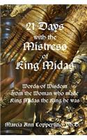 21 Days with the Mistress of King Midas