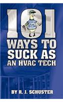101 Ways To Suck As An HVAC Technician