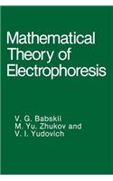 Mathematical Theory of Electrophoresis