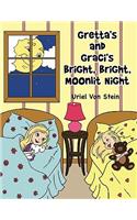 Gretta's and Graci's Bright, Bright, Moonlit Night: (English)