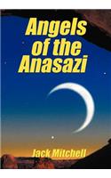Angels of the Anasazi