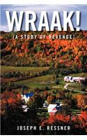 Wraak!: (A Story of Revenge)(English)