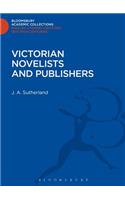 Victorian Novelists and Publishers