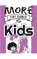 More Tiny Games for Kids