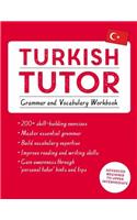 Turkish Tutor: Grammar and Vocabulary Workbook (Learn Turkish with Teach Yourself)