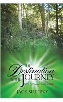 Destination Is the Journey: Man Plans and God Laughs