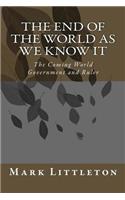 The End of the World as We Know It