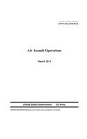 Army Tactics, Techniques, and Procedures ATTP 3-18.12 (FM 90-4) Air Assault Operations