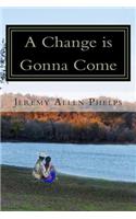 Change is Gonna Come