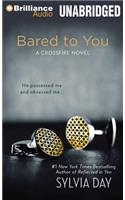 Bared to You: (Crossfire Novels)