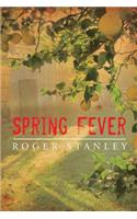 Spring Fever