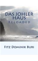 Das Johler Haus: Reloaded(German)