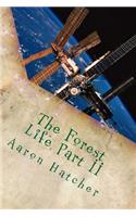 Forest Life Part II