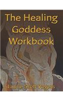 The Healing Goddess Workbook