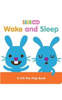 Wake and Sleep: A Lift-The-Flap Book(Sago Mini)