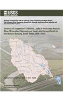 Sources of Suspended-Sediment Loads in the Lower Nueces River Watershed, Downstream from Lake Corpus Christi to the Nueces Estuary, South Texas, 1958?2010