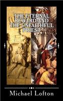 The Eternal Reward and the Unfaithful Priest