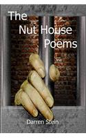 The Nut House Poems