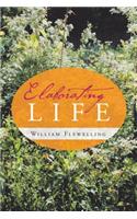Elaborating Life